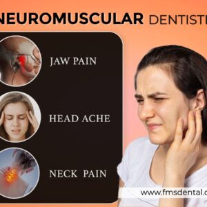 The Role of Neuromuscular Dentistry in Pain Management: A Comprehensive Guide