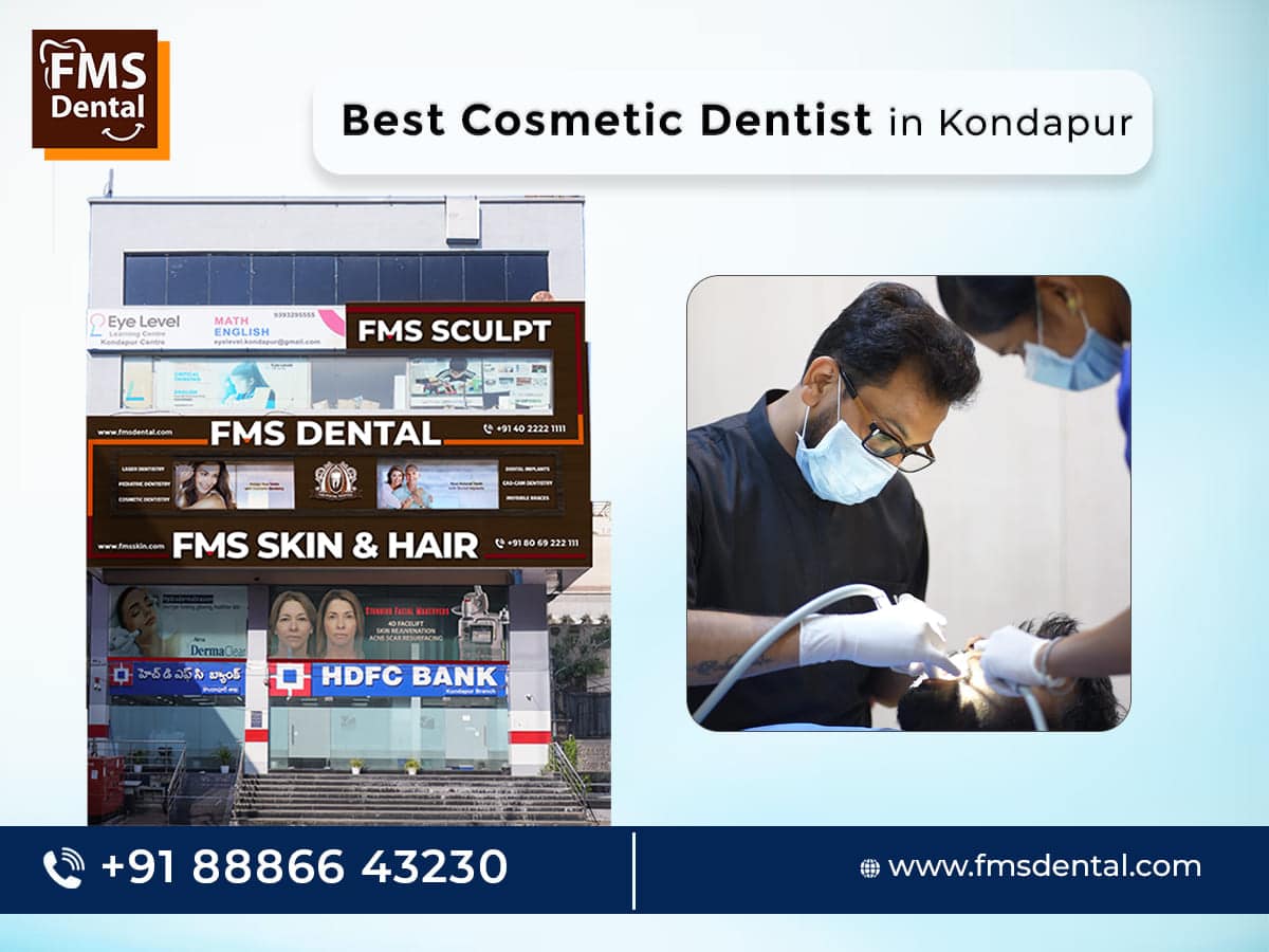 Transform Your Smile with the Best Cosmetic Dental Clinic in Kondapur – A Complete Guide