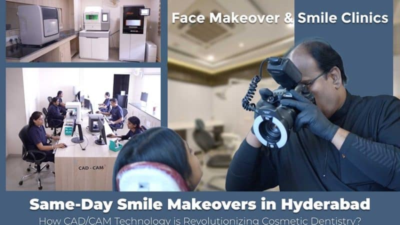 Same-Day Smile Makeovers in Hyderabad: How CAD/CAM Technology is Revolutionizing Cosmetic Dentistry.